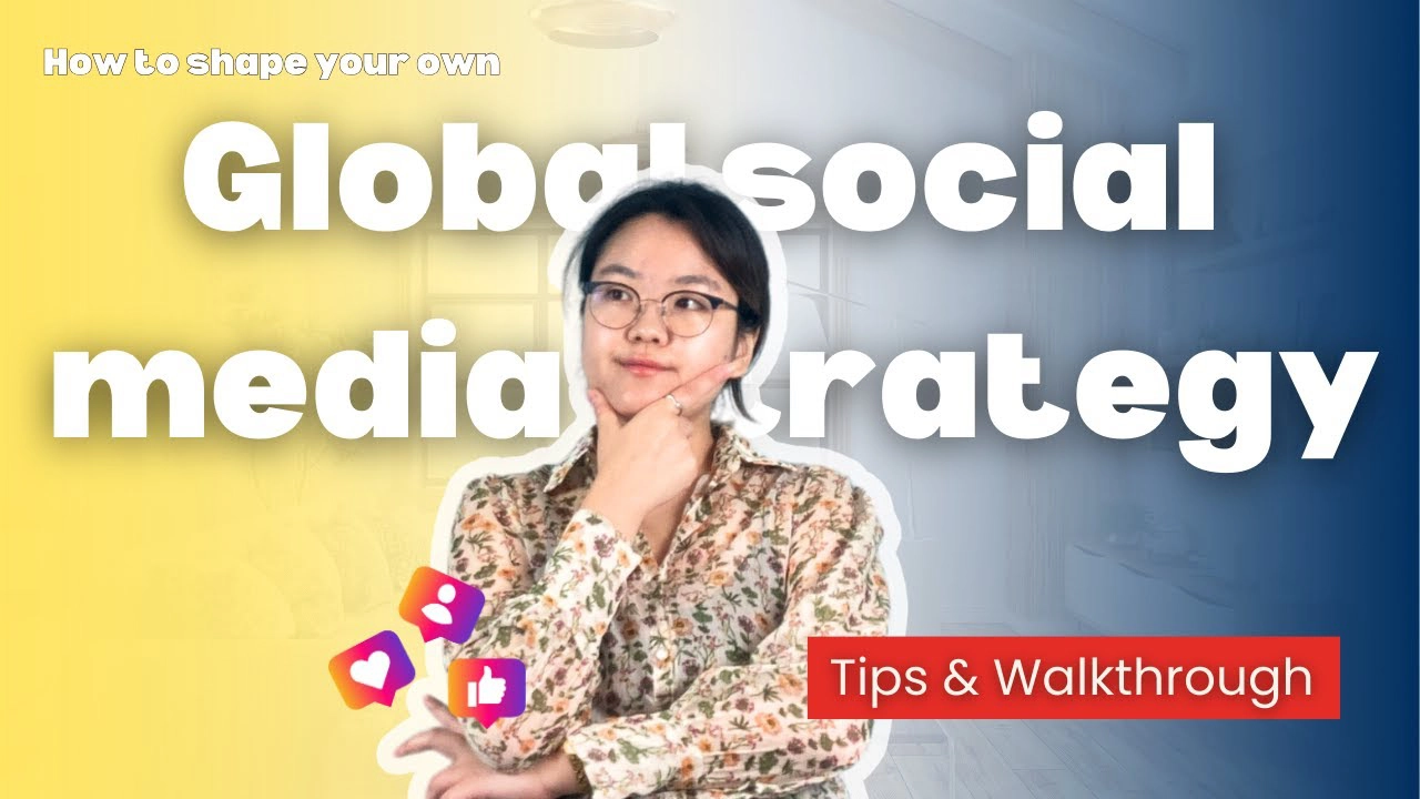 How to Create a Global Social Media Content Strategy in 2024
