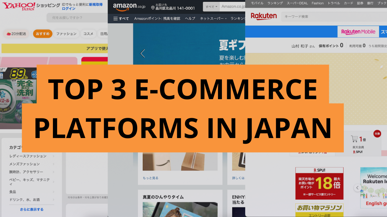 Top 3 E-commerce Platforms in Japan: What Global Brands Need to Know